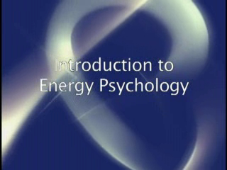 David Feinstein - The Healing Power of EFT and Energy Psychology