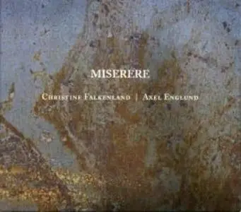 «Miserere» by Christine Falkenland