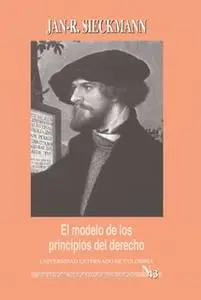 «El modelo de los principios del derecho» by Sieckmann Jan & R