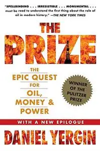 The prize  the epic quest for oil, money and power