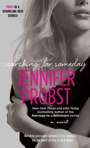 «Searching for Someday» by Jennifer Probst