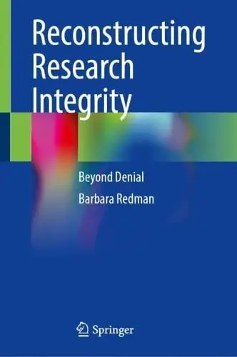 Reconstructing Research Integrity: Beyond Denial