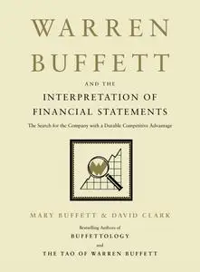 Warren Buffett and the Interpretation of Financial Statements