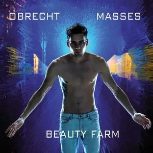 Beauty Farm - Obrecht: Masses (2019) [Official Digital Download 24/96]