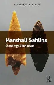 Stone Age Economics (Routledge Classics)