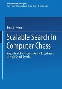 Scalable Search in Computer Chess: Algorithmic Enhancements and Experiments at High Search Dephts