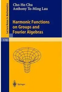 Harmonic Functions on Groups and Fourier Algebras