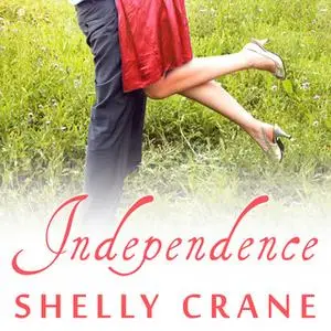 «Independence» by Shelly Crane