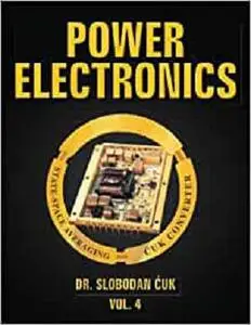 Power Electronics: State-Space Averaging and Cuk Converters: NEW