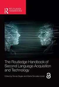 The Routledge Handbook of Second Language Acquisition and Technology