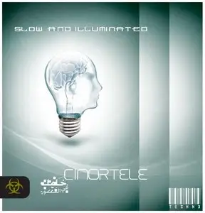 Cinortele - Slow And illuminated