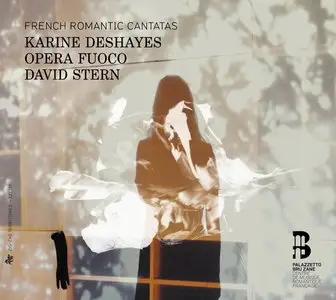 Karine Deshayes, Opera Fuoco, David Stern - Boisselot, Herold, Catel, Cherubini: French Romantic Cantatas (2014)