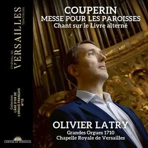 Olivier Latry - Couperin: Messe pour les Paroisses (2023)