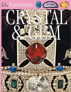 DK Eyewitness Books: Crystal & Gem by R.R. Harding [Repost]