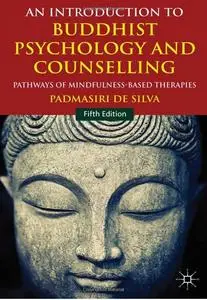 An Introduction to Buddhist Psychology and Counselling: Pathways of Mindfulness-Based Therapies (5th edition)