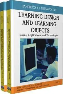 Handbook of Research on Learning Design and Learning Objects: Issues, Applications and Technologies