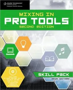 Mixing in Pro Tools: Skill Pack (repost)