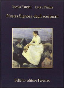 Nostra signora degli scorpioni - Nicola Fantini & Laura Pariani (Repost)