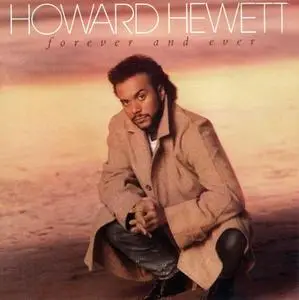 Howard Hewett - Forever And Ever (1988) {Elektra}