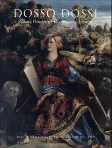 Humfrey, Peter, & Mauro Lucco, "Dosso Dossi: Court Painter in Renaissance Ferrara"