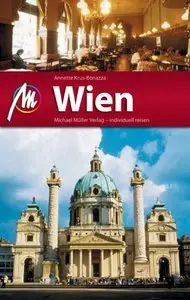 MM-City Wien: Das Reisehandbuch zur Donaumetropole - kompakt, übersichtlich, informativ