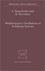 Multifrequency Oscillations of Nonlinear Systems