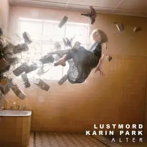 Lustmord & Karin Park - Alter (2021) [Official Digital Download 24/48]