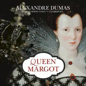 «Queen Margot» by Alexandre Dumas