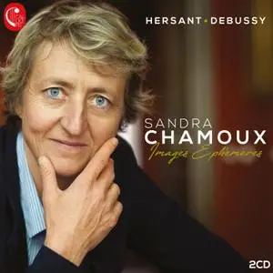 Sandra Chamoux - Images éphémères: Piano Works by Hersant & Debussy (2021)