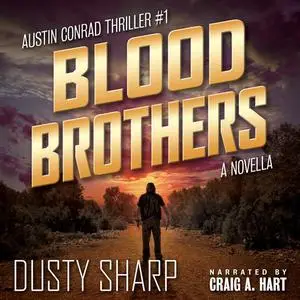«Blood Brothers» by Dusty Sharp