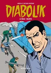 Diabolik - Gli Anni della Gloria N.013 - La Taglia - Malavita (11-2012)