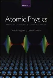 Atomic Physics: Precise Measurements and Ultracold Matter