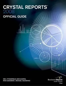 Crystal Reports 2008 Official Guide (Repost)
