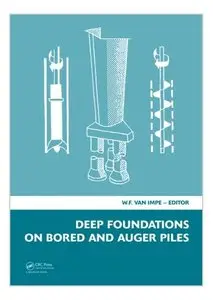 Deep Foundations on Bored and Auger Piles - BAP V