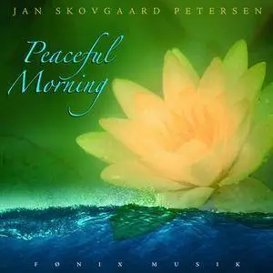 Jan Skovgaard Petersen - Peaceful Morning (2004)