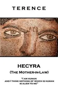 «Hecyra (The Mother-in-Law)» by Terence