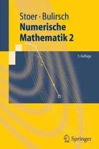 Numerische Mathematik 2: Eine Einführung — unter Berücksichtigung von Vorlesungen von F.L. Bauer, 5. Auflage