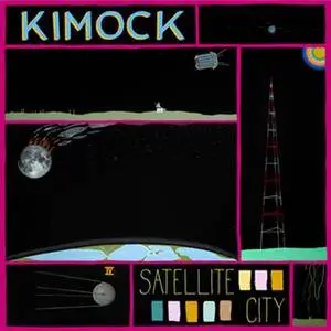 Steve Kimock  (KIMOCK) - Satellite City (2017)