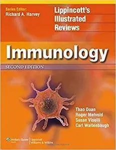 Lippincott Illustrated Reviews: Immunology (Repost)
