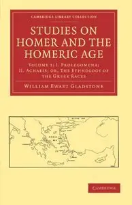 Studies on Homer and the Homeric Age, Volume 1 (repost)