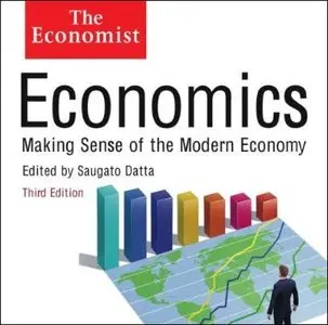 Economics: Making Sense of the Modern Economy [Audiobook] {Repost}