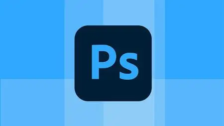 Adobe Photoshop for Photo Editing and Image Retouching 2023