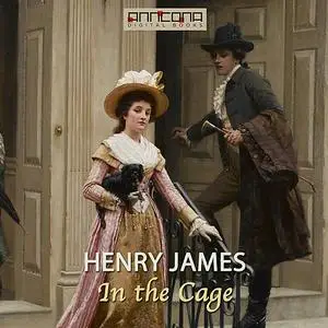 «In the Cage» by Henry James