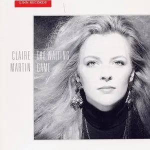Claire Martin - The Waiting Game (1992) {Linn}