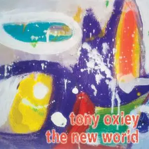 Tony Oxley - The New World (2023) [Official Digital Download 24/48]