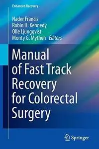 Manual of Fast Track Recovery for Colorectal Surgery