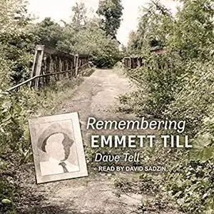 Remembering Emmett Till [Audiobook]