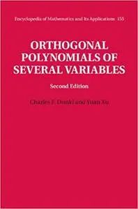 Orthogonal Polynomials of Several Variables (Repost)