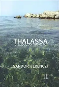 Thalassa: A Theory of Genitality