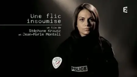 (Fr2) Une flic insoumise (2012)